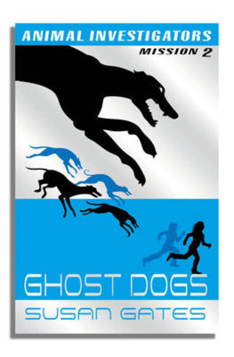Ghost Dogs by Susan Gates - 9780746085769