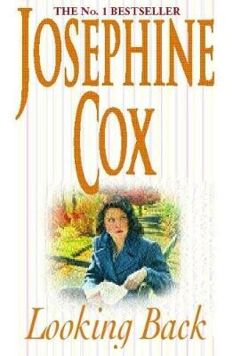 Looking Back by Josephine Cox - 9780747272342