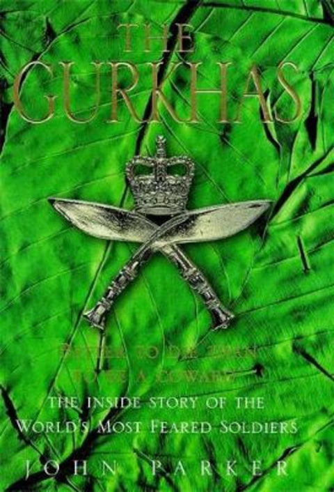 The Gurkhas by John Parker - 9780747275770