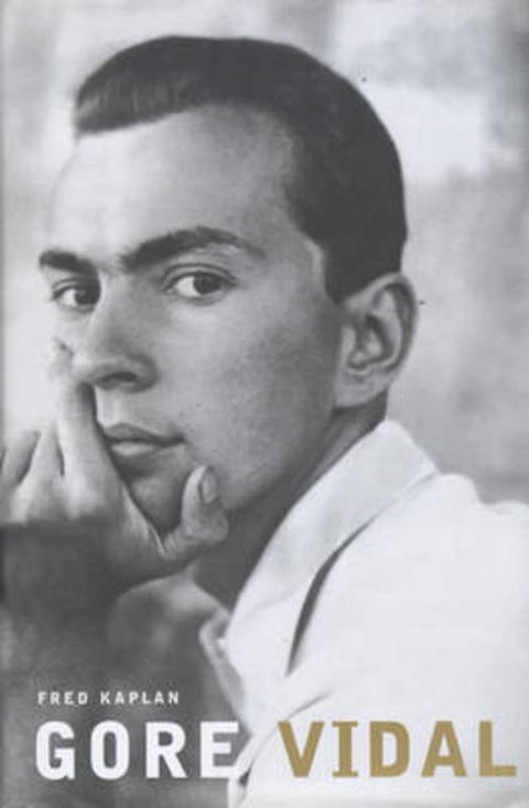 Gore Vidal by Fred Kaplan - 9780747546719