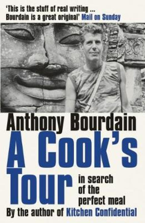 A Cook's Tour by Anthony Bourdain - 9780747558217