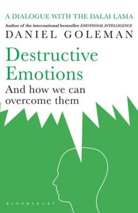 Destructive Emotions by Daniel Goleman - 9780747561828