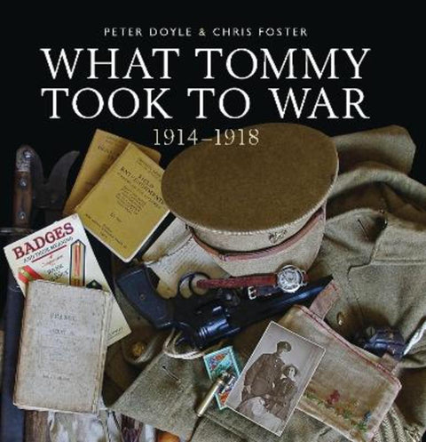 What Tommy Took to War by Professor Peter Doyle - 9780747814030