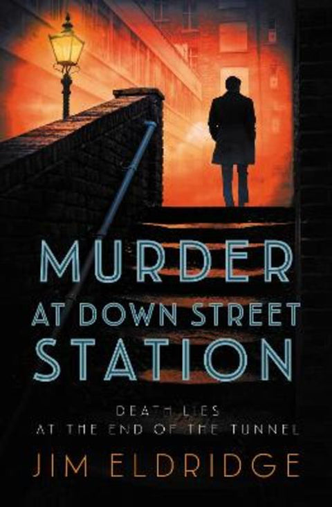 Murder at Down Street Station by Jim Eldridge - 9780749028589