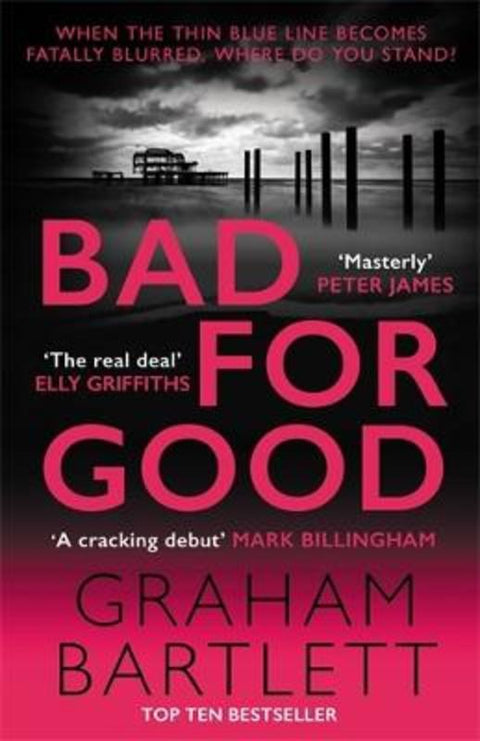 Bad for Good by Graham Bartlett - 9780749028626