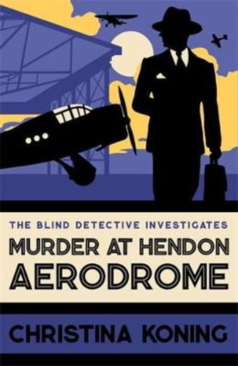 Murder at Hendon Aerodrome by Christina Koning - 9780749029043