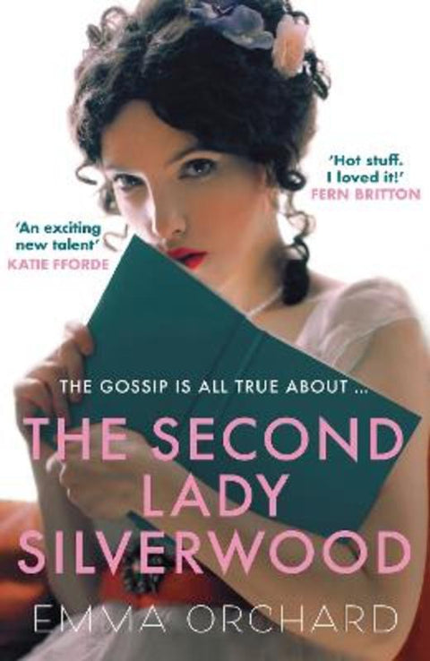 The Second Lady Silverwood by Emma Orchard - 9780749029647
