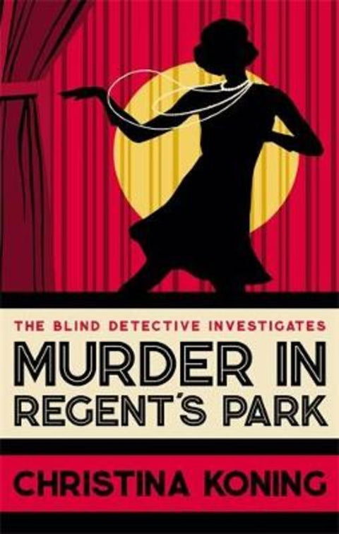 Murder in Regent's Park by Christina Koning - 9780749029685