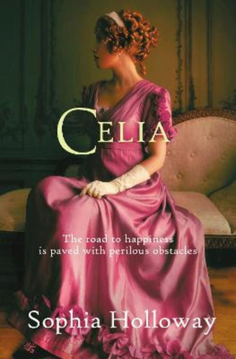 Celia by Sophia Holloway - 9780749030520