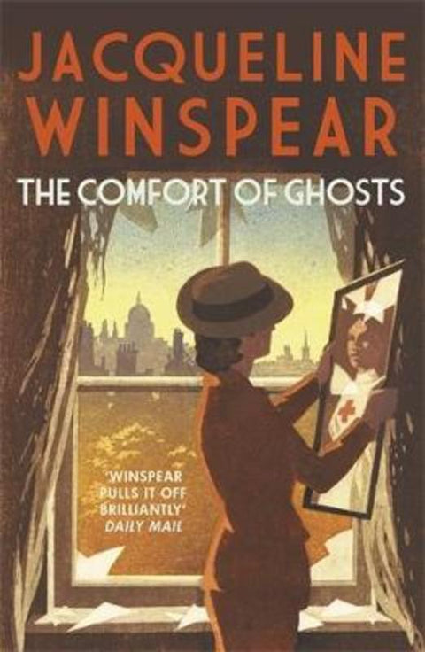 The Comfort of Ghosts by Jacqueline Winspear - 9780749031138