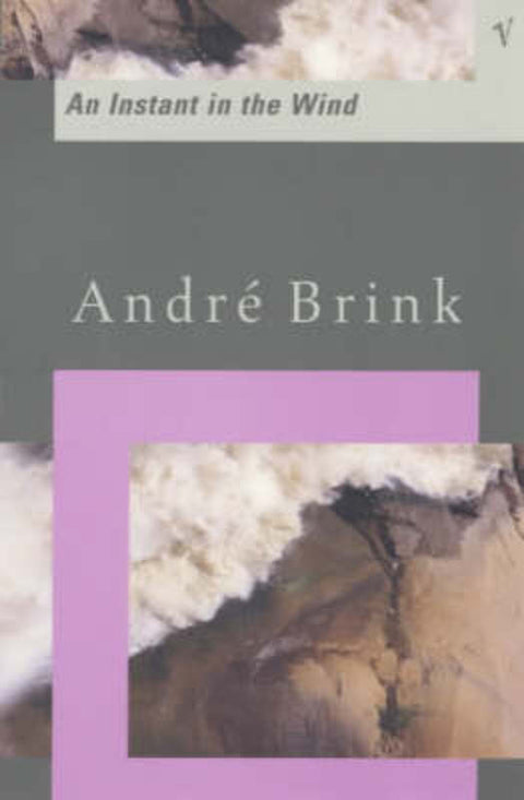 Instant In The Wind by Andre Brink - 9780749399214