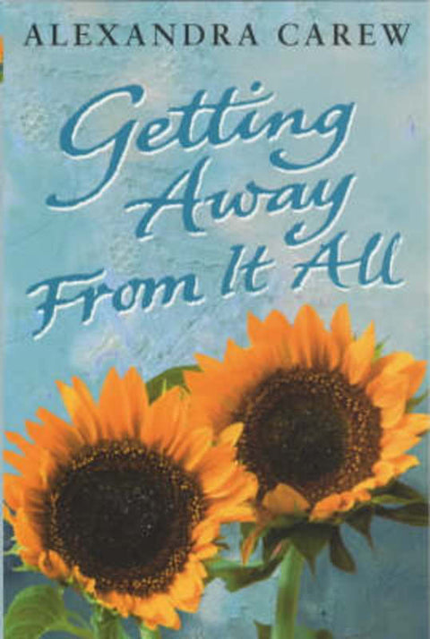 Getting Away from it All by Alexandra Carew - 9780749934316