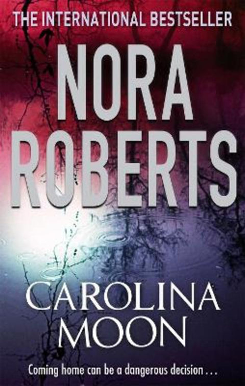 Carolina Moon by Nora Roberts - 9780749940720