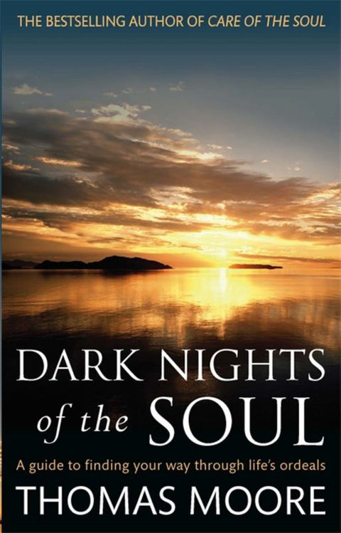 Dark Nights Of The Soul by Thomas Moore - 9780749942038