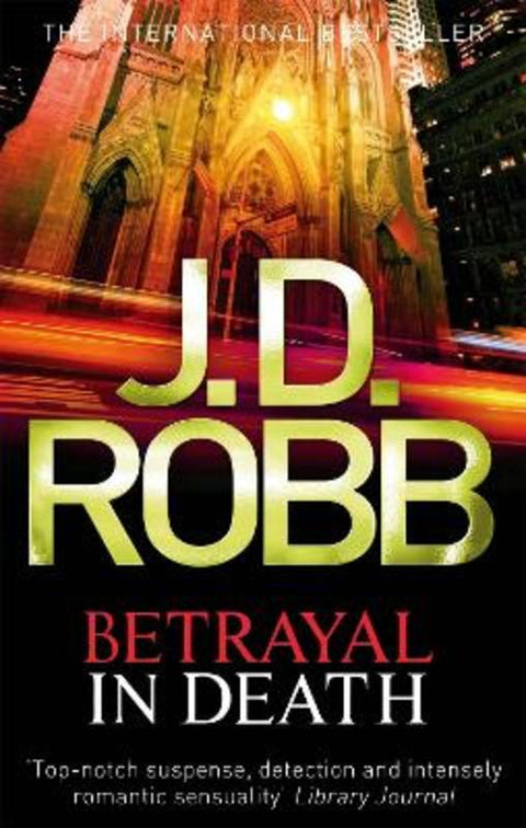 Betrayal In Death by J. D. Robb - 9780749956264