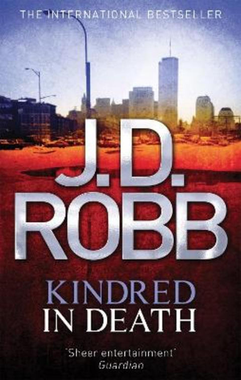 Kindred In Death by J. D. Robb - 9780749959005