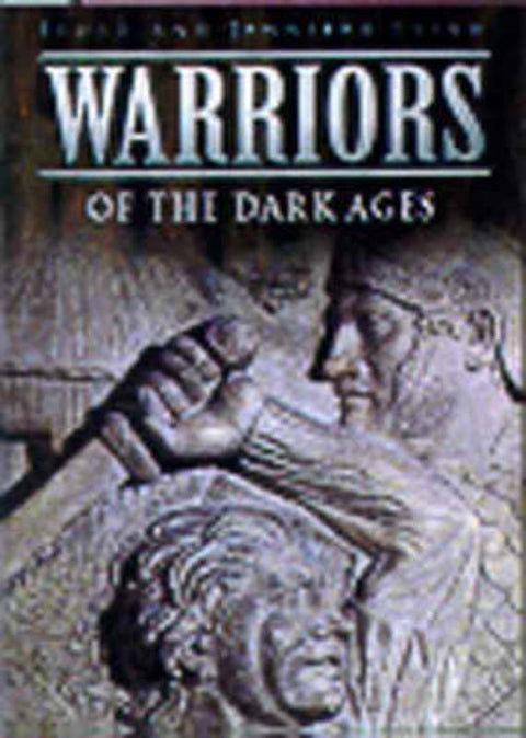 Warriors of the Dark Ages by Lloyd Laing - 9780750919203