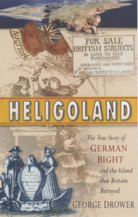 Heligoland by George Drower - 9780750926003
