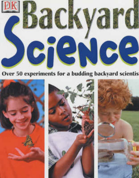 Backyard Science from Christopher Maynard - Harry Hartog gift idea