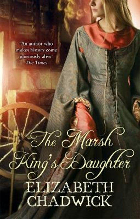 The Marsh King's Daughter by Elizabeth Chadwick - 9780751539400