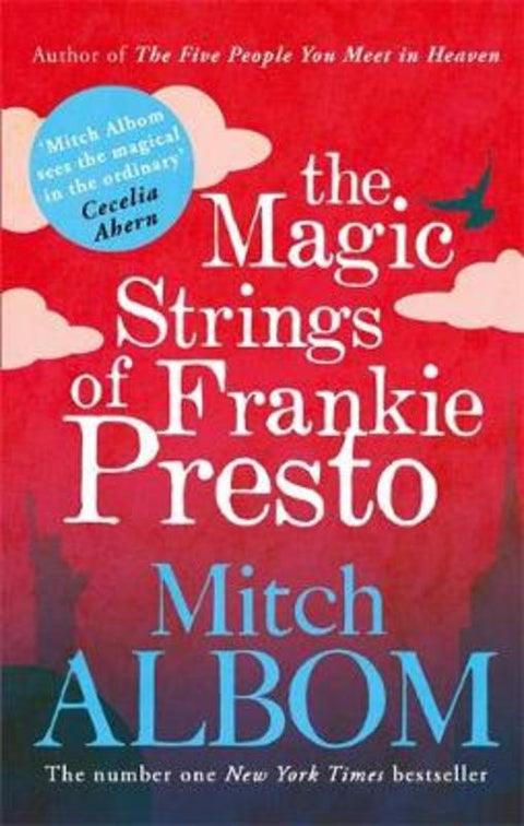 The Magic Strings of Frankie Presto by Mitch Albom - 9780751541212