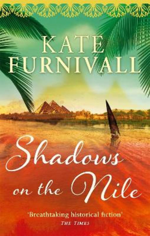 Shadows on the Nile by Kate Furnivall - 9780751543377