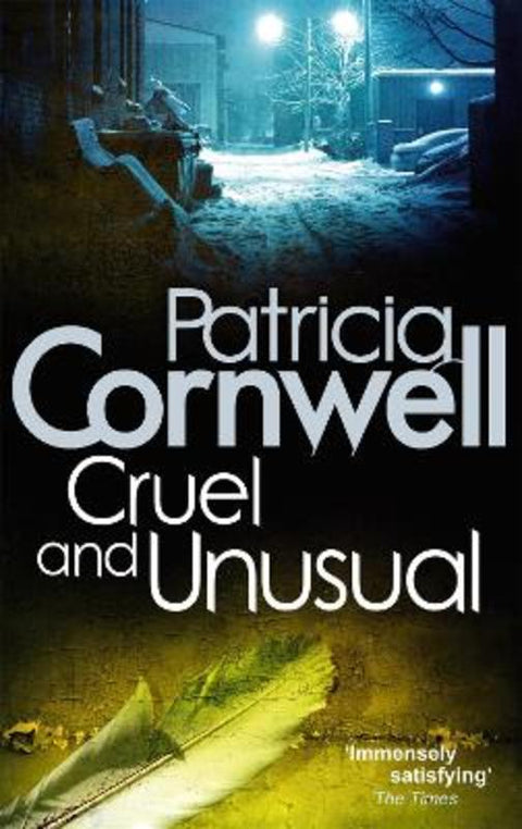 Cruel And Unusual by Patricia Cornwell - 9780751544534