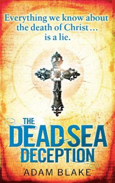 The Dead Sea Deception by Adam Blake - 9780751545739
