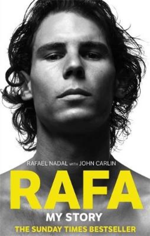 Rafa: My Story by Rafael Nadal - 9780751547733
