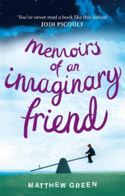 Memoirs Of An Imaginary Friend by Matthew Green - 9780751547870