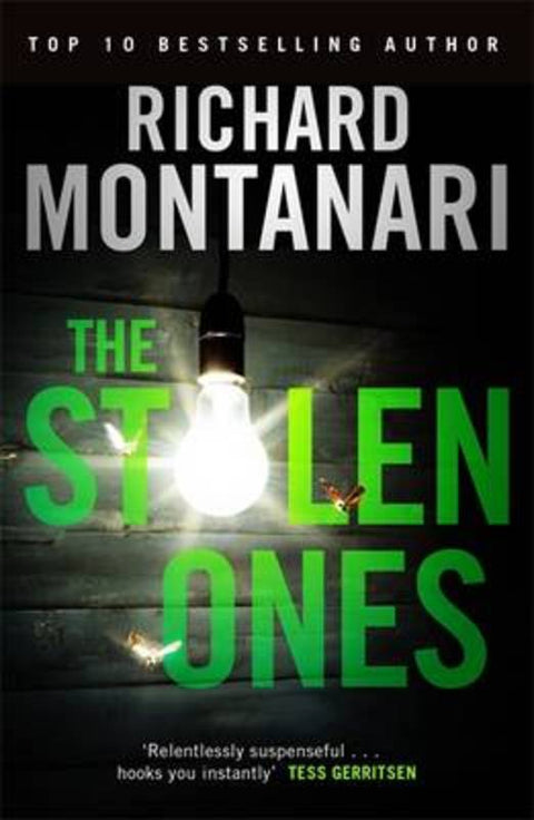 The Stolen Ones by Richard Montanari - 9780751549300