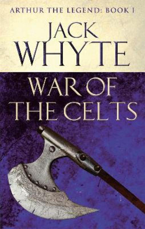 War of the Celts by Jack Whyte - 9780751550856