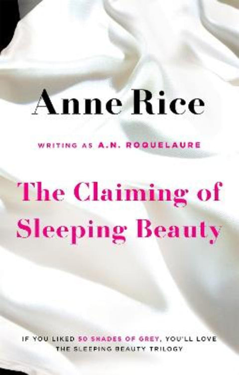 The Claiming Of Sleeping Beauty by A.N. Roquelaure - 9780751551037