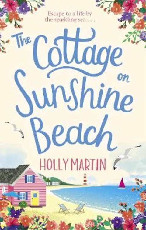 The Cottage on Sunshine Beach by Holly Martin - 9780751577815