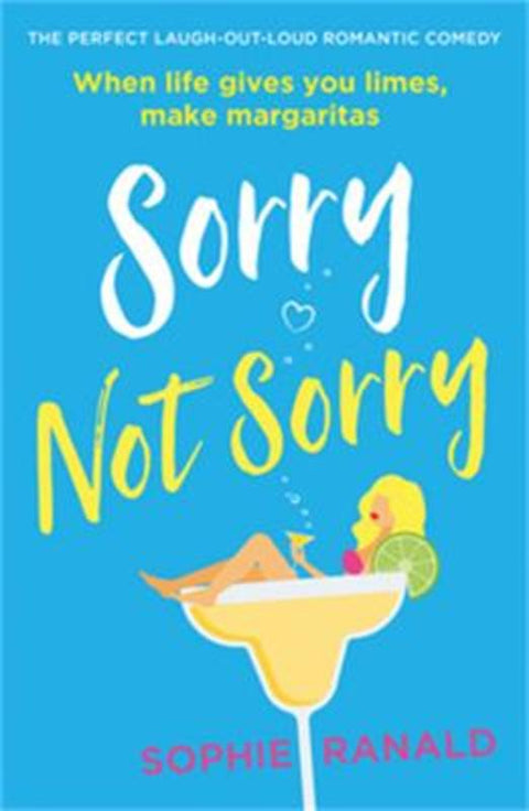 Sorry Not Sorry by Sophie Ranald - 9780751579451