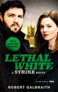 Lethal White by Robert Galbraith - 9780751581294