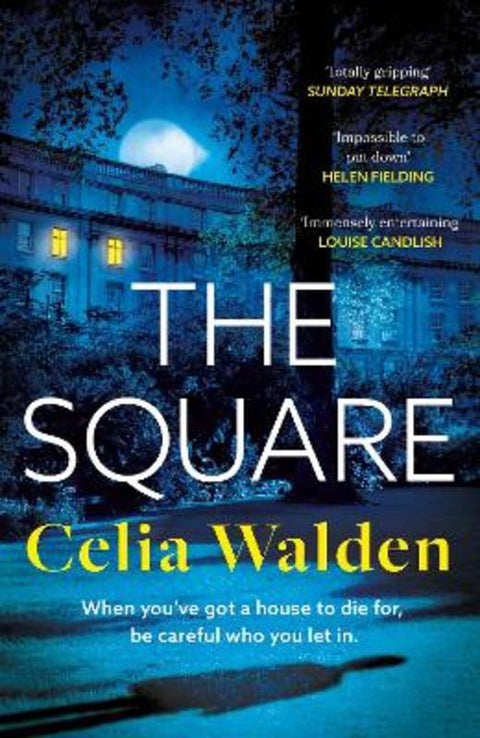 The Square by Celia Walden - 9780751583199