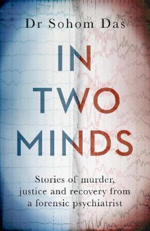In Two Minds by Dr Sohom Das - 9780751583779
