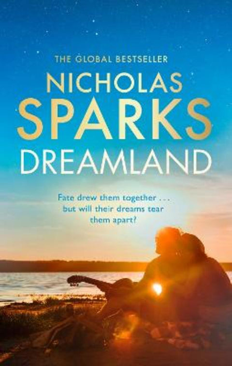 Dreamland by Nicholas Sparks - 9780751585537