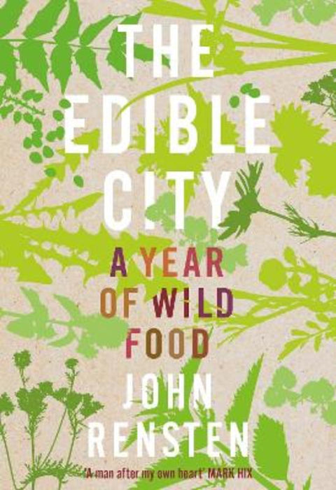 The Edible City by John Rensten - 9780752266138