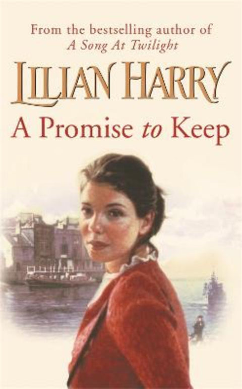 A Promise to Keep by Lilian Harry - 9780752858890