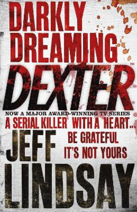 Darkly Dreaming Dexter by Jeff Lindsay - 9780752865744