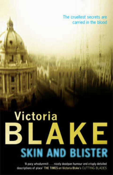 Skin And Blister by Victoria Blake - 9780752874609