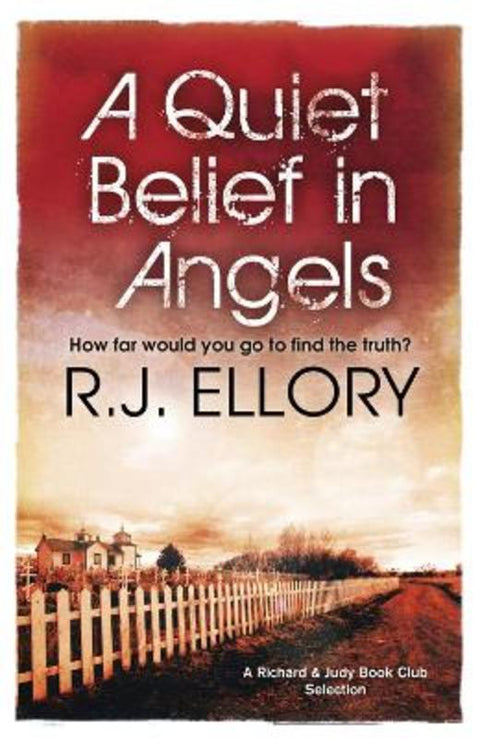 A Quiet Belief In Angels by R.J. Ellory - 9780752882635