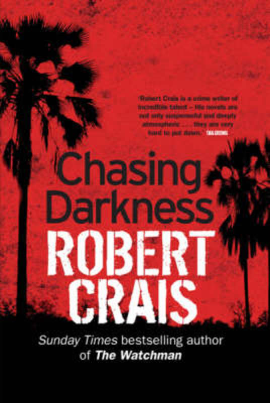 Chasing Darkness by Robert Crais - 9780752891613