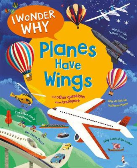 I Wonder Why Planes Have Wings by Christopher Maynard - 9780753449233