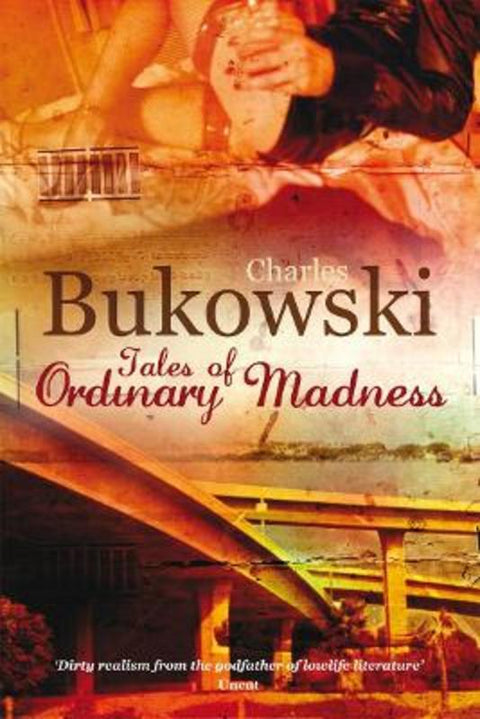 Tales of Ordinary Madness by Charles Bukowski - 9780753539880