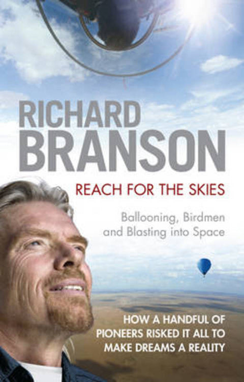 Reach for the Skies by Sir Richard Branson - 9780753519868