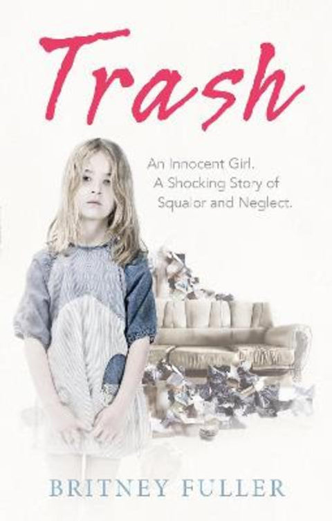 Trash by Britney Fuller - 9780753555590