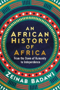 An African History of Africa by Zeinab Badawi - 9780753560136